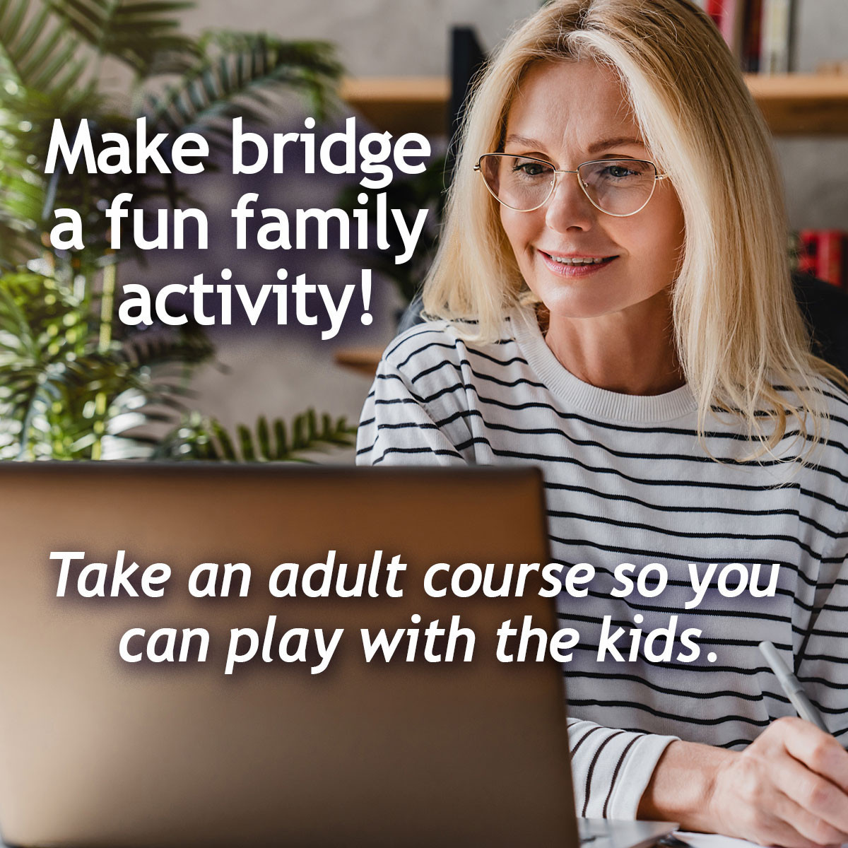 Adult Intermediate Bridge Class for Continuing Students
